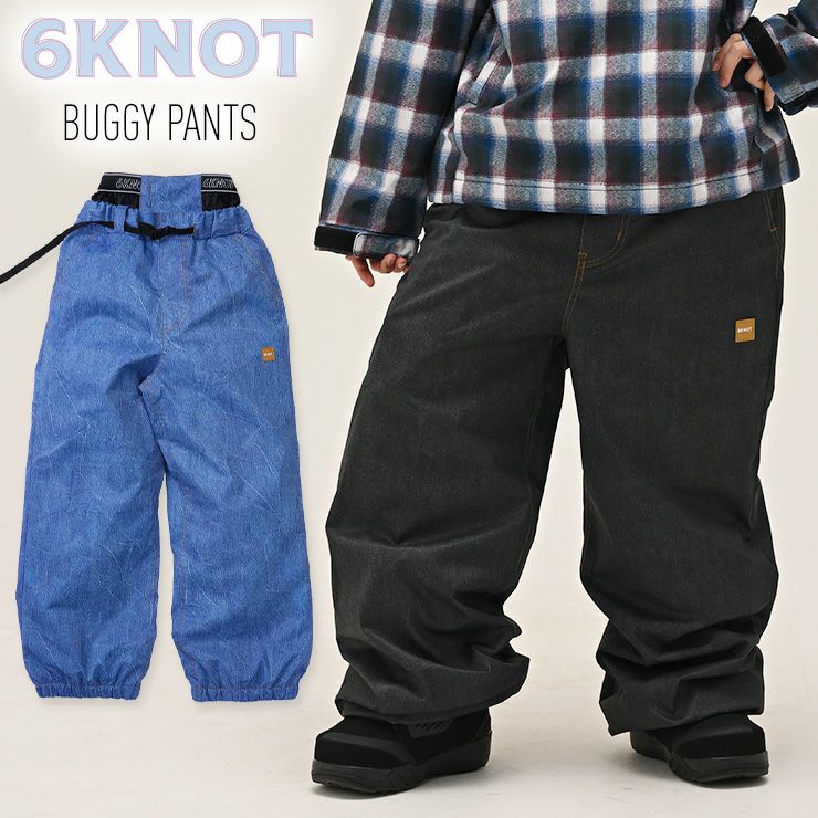 超セール祭!!】2026 6KNOT シックスノット BUGGY PANTS バギーパンツ